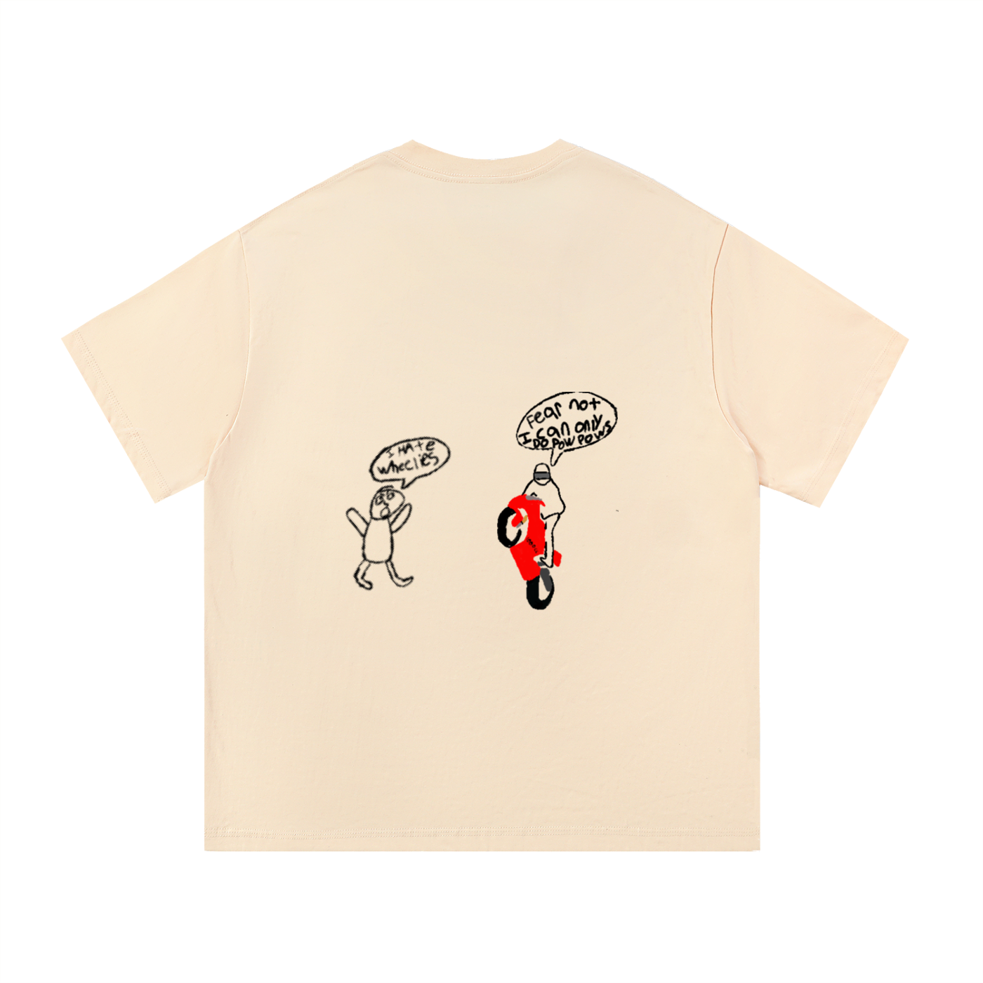 “Fear Not I Can Only Do POW POWS” Cotton T-Shirt
